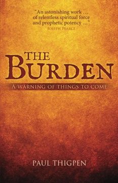 portada The Burden: A warning of things to come (en Inglés)