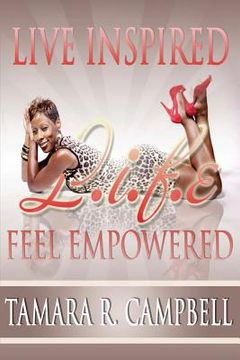portada L.I.F.E.: Live Inspired! Feel Empowered! (en Inglés)