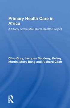 portada Primary Health Care in Africa: A Study of the Mali Rural Health Project (en Inglés)