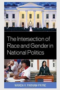 portada The Intersection of Race and Gender in National Politics