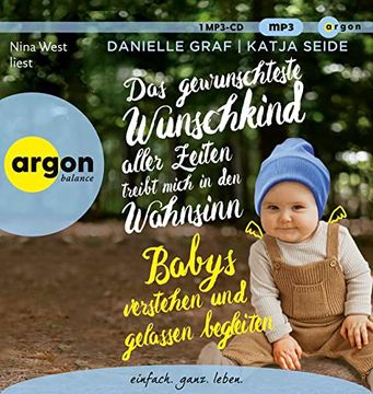 portada Das Gewünschteste Wunschkind Aller Zeiten Treibt Mich in den Wahnsinn: Babys Verstehen und Gelassen Begleiten (in German)