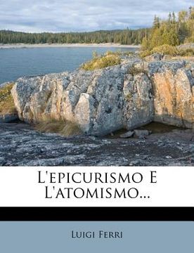 portada L'Epicurismo E L'Atomismo... (en Italiano)