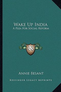 portada wake up india: a plea for social reform (en Inglés)