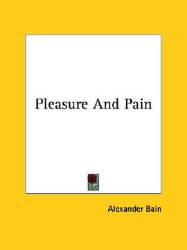 portada pleasure and pain (en Inglés)