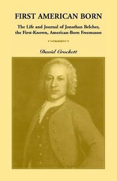 portada Journal of Jonathan Belcher, the First-Known, American-Born Freemason (en Inglés)