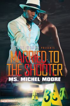 portada Married to the Shooter (en Inglés)