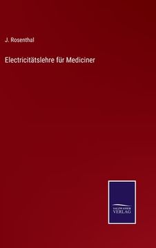 portada Electricitätslehre für Mediciner (en Alemán)