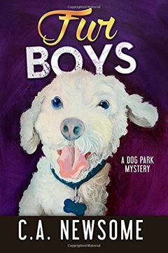 portada Fur Boys: A Dog Park Mystery: Volume 6 (Lia Anderson Dog Park Mysteries)