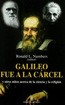 portada Galileo fue a la Carcel: Y Otros Mitos Acerca de la Ciencia y la Religion (in Spanish)