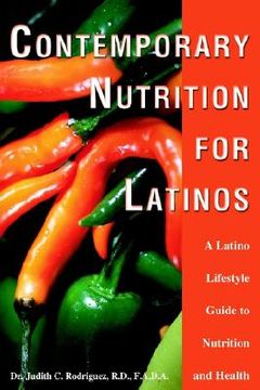 portada contemporary nutrition for latinos: a latino lifestyle guide to nutrition and health (en Inglés)