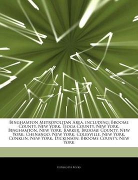 portada articles on binghamton metropolitan area, including: broome county, new york, tioga county, new york, binghamton, new york, barker, broome county, new