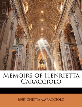 Memoirs of Henrietta Caracciolo