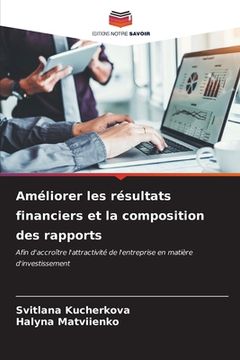 portada Améliorer les résultats financiers et la composition des rapports (in French)