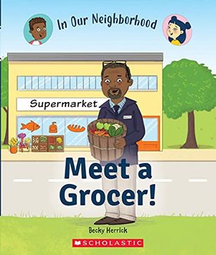 portada Meet a Grocer! (in Our Neighborhood) (in English)