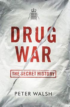portada Drug War: The Secret History (en Inglés)