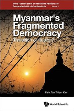 portada Myanmar's Fragmented Democracy: Transition or Illusion? (Hardback)