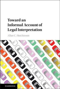 portada Toward an Informal Account of Legal Interpretation (en Inglés)