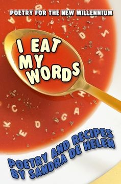 portada I Eat My Words: Poetry and Recipes (in English)