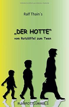 portada Der Hotte: Vom Rotzlöffel zum Twen (Ruhrpottlümmel 2) 
