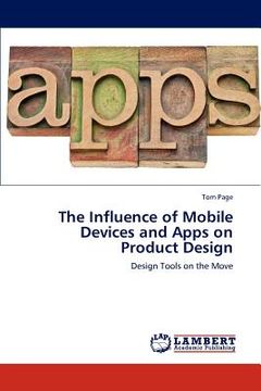 portada the influence of mobile devices and apps on product design