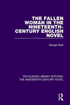 portada The Fallen Woman in the Nineteenth-Century English Novel (in English)