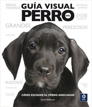 portada Guía Visual del Perro: Cómo Escoger el Perro Adecuado