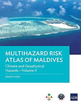 portada Multihazard Risk Atlas of Maldives: Climate and Geophysical Hazards - Volume ii (in English)