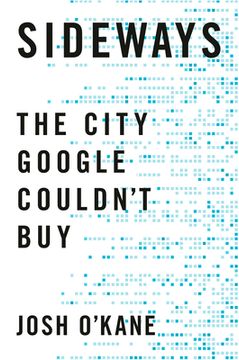 portada Sideways: The City Google Couldn'T buy 