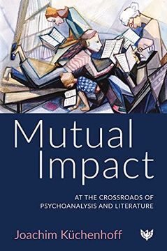 portada Mutual Impact: At the Crossroads of Psychoanalysis and Literature