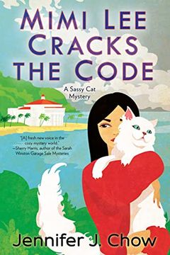 portada Mimi lee Cracks the Code: 3 (a Sassy cat Mystery) (in English)