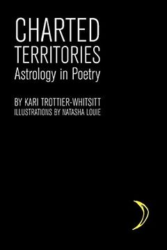 portada Charted Territories: Astrology in Poetry (en Inglés)