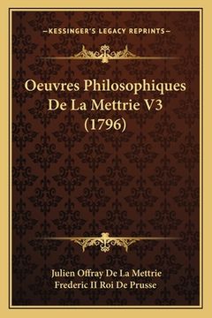 portada Oeuvres Philosophiques De La Mettrie V3 (1796) (in French)