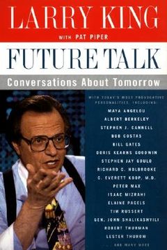 portada future talk: conversations about tomorrow with today's most provocative personalities (en Inglés)