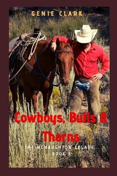 portada Cowboys, Bulls & Thorns: A Texas Ranch Romance (en Inglés)