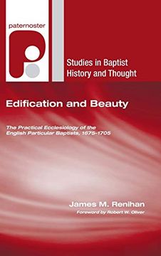 portada Edification and Beauty (Studies in Baptist History and Thought) (en Inglés)