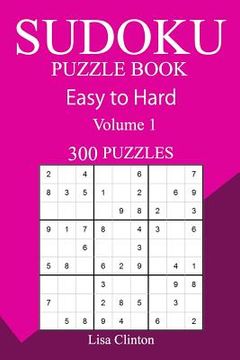 portada 300 Easy to Hard Sudoku Puzzle Book (en Inglés)