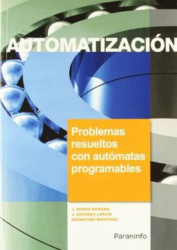 portada Automatización. Problemas Resueltos con Autómatas Programables (in Spanish)