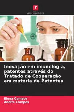 portada Inovação em Imunologia, Patentes Através do Tratado de Cooperação em Matéria de Patentes