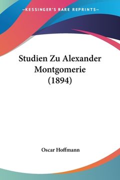 portada Studien Zu Alexander Montgomerie (1894) (en Alemán)