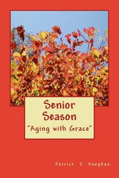 portada Senior Season: Aging with Grace