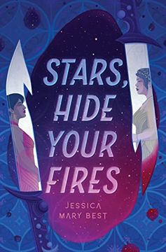 portada Stars, Hide Your Fires (in English)