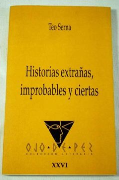 portada Historias Extrañas, Improbables y Ciertas