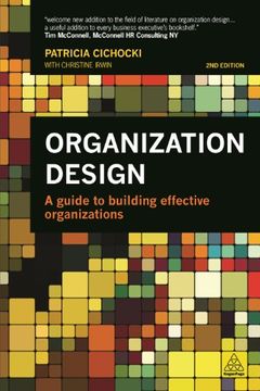 portada Organization Design: A Guide to Building Effective Organizations 