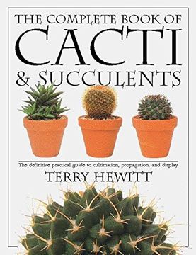 portada The Complete Book of Cacti & Succulents (en Inglés)
