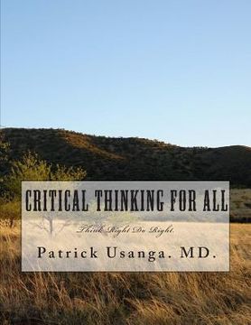 portada Critical Thinking For All: Critical Thinking for Non-Professionals