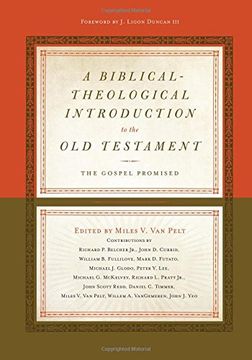 portada A Biblical-Theological Introduction to the Old Testament: The Gospel Promised (in English)