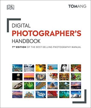 portada Digital Photographer's Handbook: 7th Edition of the Best-Selling Photography Manual (Dk) (en Inglés)