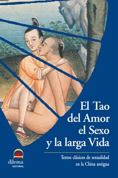 portada El tao del Amor, el Sexo y la Larga Vida (in Spanish)