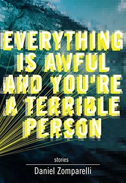 portada Everything is Awful and You're a Terrible Person (en Inglés)
