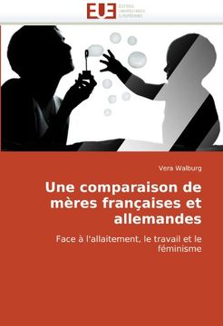 Une Comparaison de Meres Francaises Et Allemandes